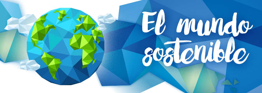 El mundo sostenible
