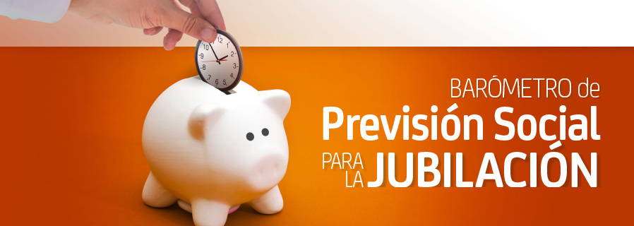 Barómetro de Previsión Social para la Jubilación