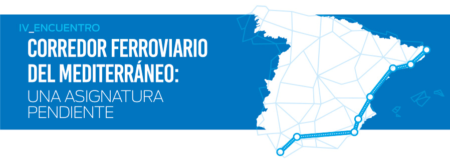 IV Encuentro Corredor Ferroviario del Mediterráneo, Una asignatura pendiente