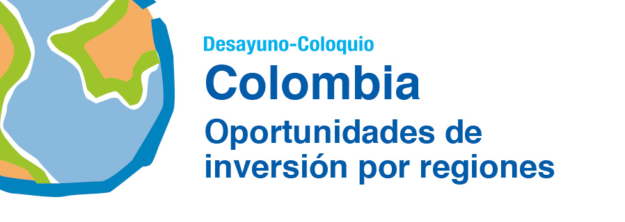 Colombia: Oportunidades de inversión por regiones
