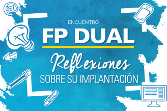 FP DUAL. Reflexiones sobre su implantación