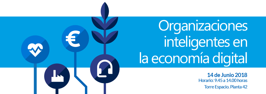 Organizaciones inteligentes en la economía digital