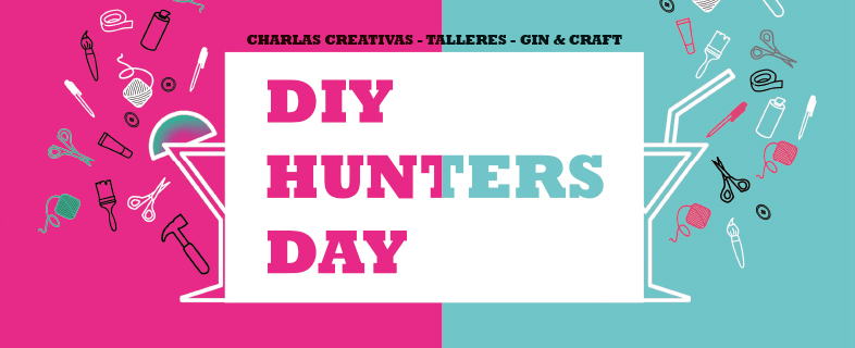 DiY Hunters Day. 4ª Edición