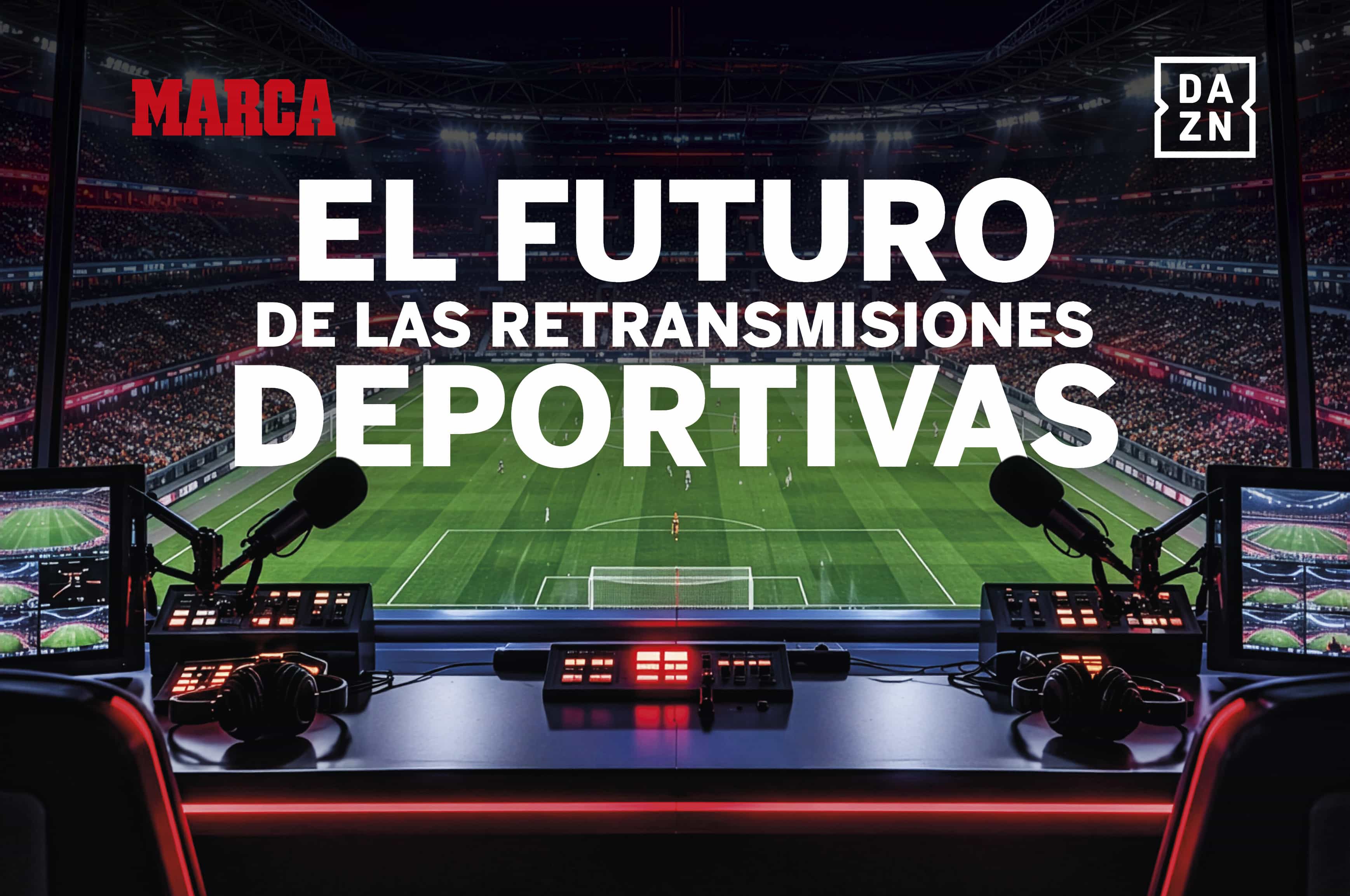 EL FUTURO DE LAS RETRANSMISIONES DEPORTIVAS