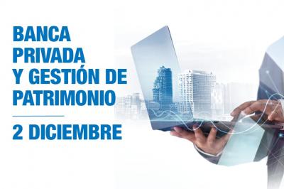 Banca Privada y Gestión de Patrimonio 2025