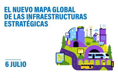 El nuevo mapa global de las infraestructuras estratégicas