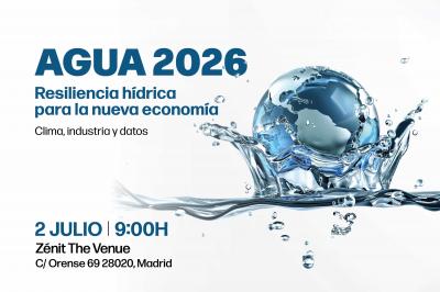 AGUA 2026: Resiliencia hídrica para la nueva economía